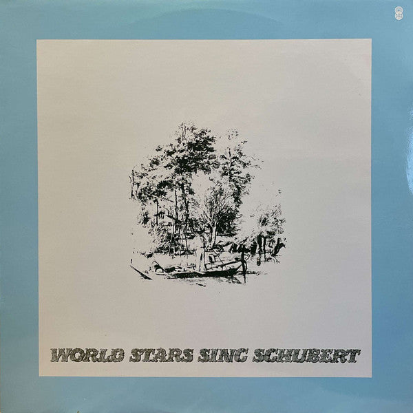 Franz Schubert : World Stars Sing Schubert (LP, Comp, Club)