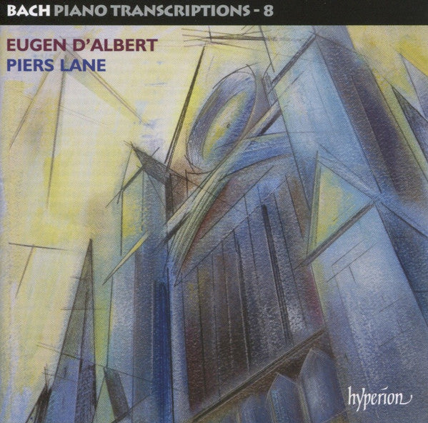 Bach*, Eugen D'Albert, Piers Lane : Bach Piano Transcriptions - 8 (CD, Album)