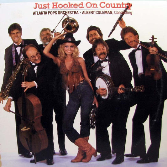 Atlanta Pops Orchestra : Just Hooked On Country (LP)