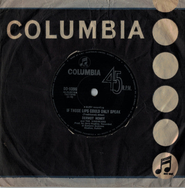 Dermot Henry And The Virginians (5) : If Those Lips Could Only Speak (7", Single)