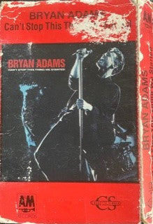 Bryan Adams : Can't Stop This Thing We Started (Cass, Single)