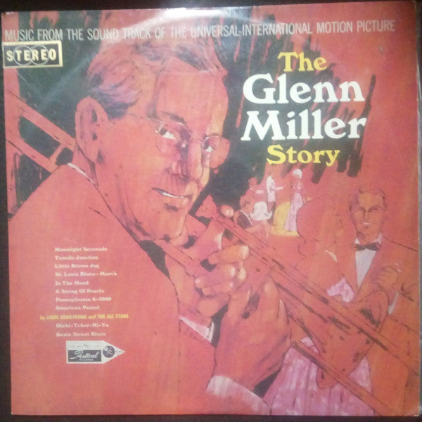 Various : The Glenn Miller Story (Music From The Sound Track Of The Universal-International Motion Picture) (LP, Album)