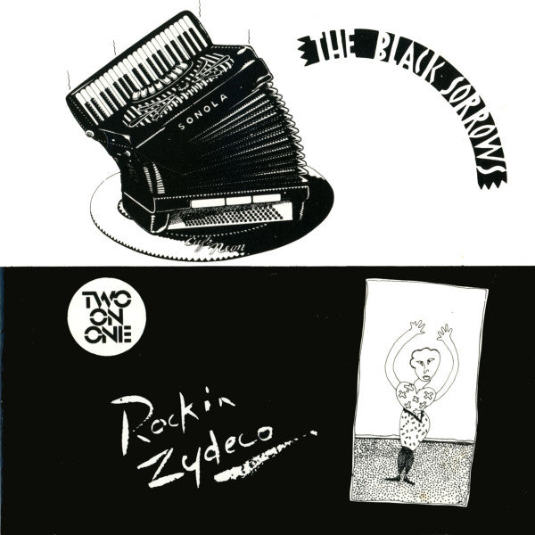 The Black Sorrows : Sonola/Rockin' Zydeco (CD, Comp, RE)