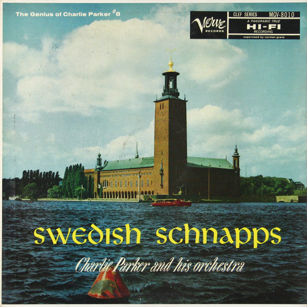 Charlie Parker And His Orchestra : Swedish Schnapps (LP, Album, Mono, MP)