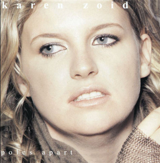 Karen Zoid : Poles Apart (CD, Album)