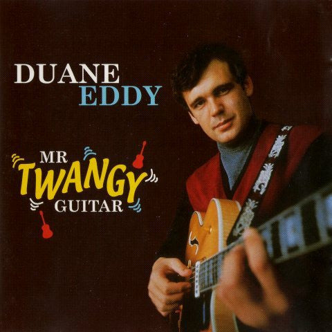 Duane Eddy : Mr Twangy Guitar (CD, Comp, RM)