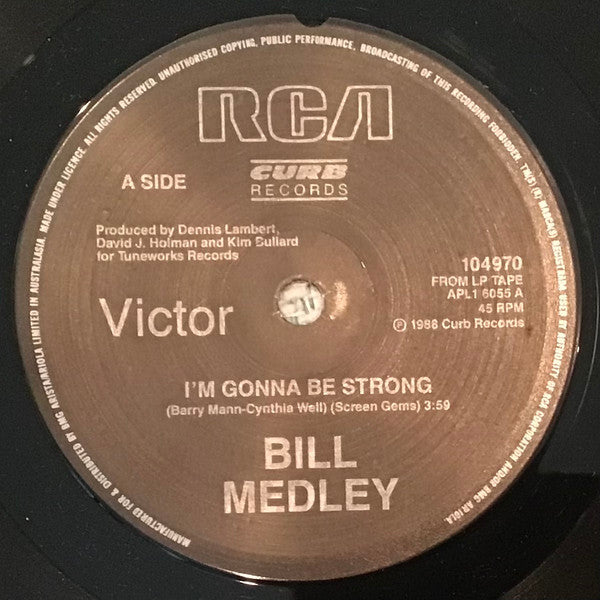 Bill Medley : I'm Gonna Be Strong (7", Single)
