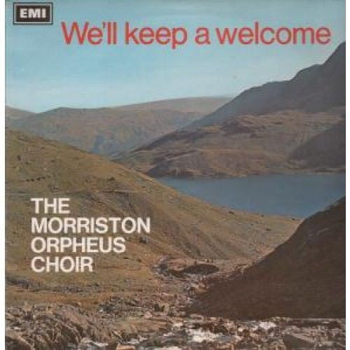 The Morriston Orpheus Choir : We'll Keep A Welcome (LP)