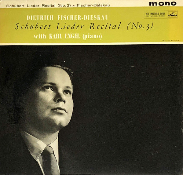 Franz Schubert, Dietrich Fischer-Dieskau With Karl Engel : Schubert Lieder Recital (No. 3) (LP, Album, Mono)