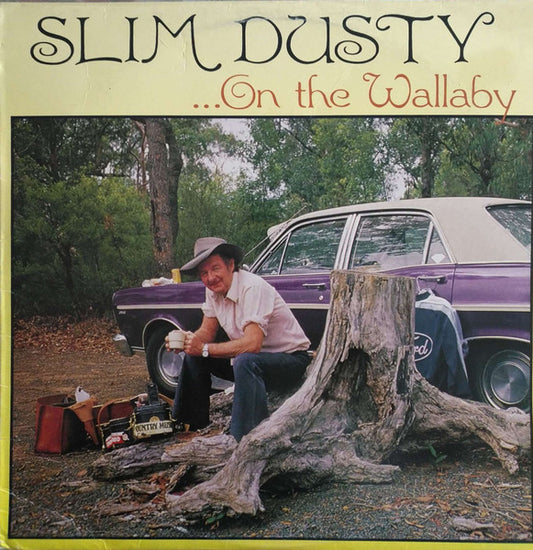 Slim Dusty : On The Wallaby (LP, Album)