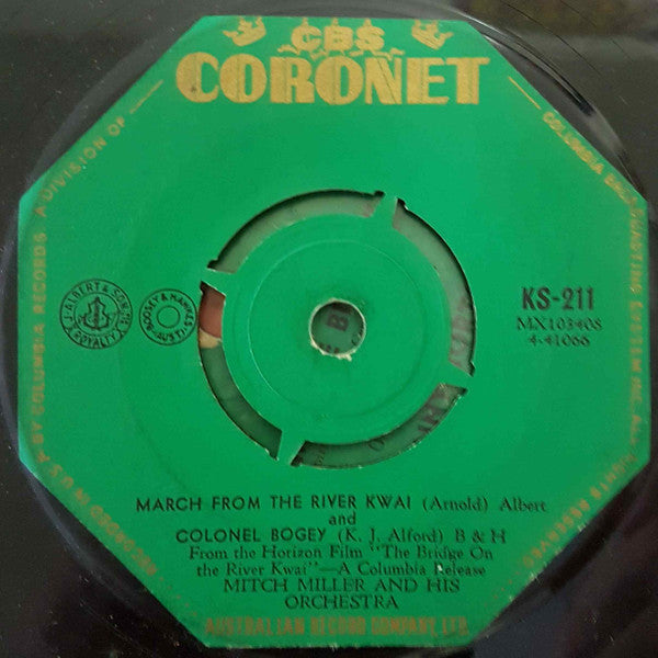 Mitch Miller And His Orchestra* : March From The River Kwai And Colonel Bogey (7", Single)
