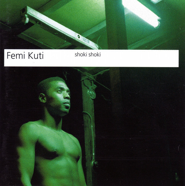 Femi Kuti : Shoki Shoki (CD, Album)