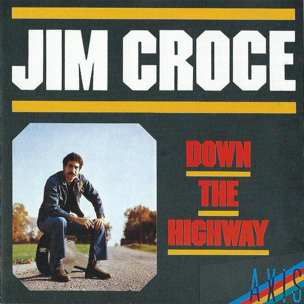 Jim Croce : Down The Highway (CD, Comp, RE)