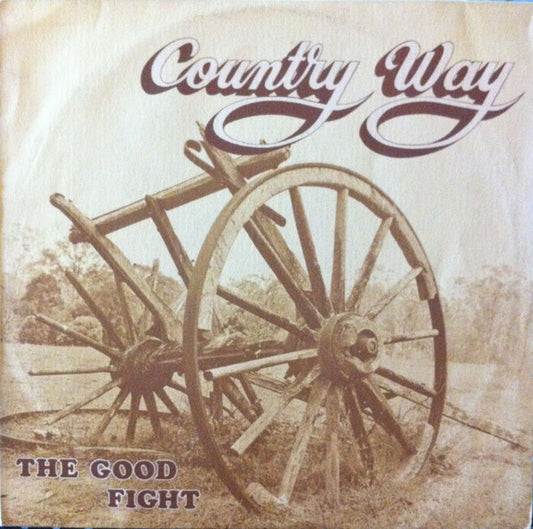 Country Way : The Good Fight (LP, Album)