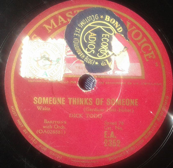 Dick Todd : Someone Thinks Of Someone / I Promise You (Shellac, 10")