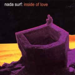 Nada Surf : Inside Of Love (CD, Single, Dig)