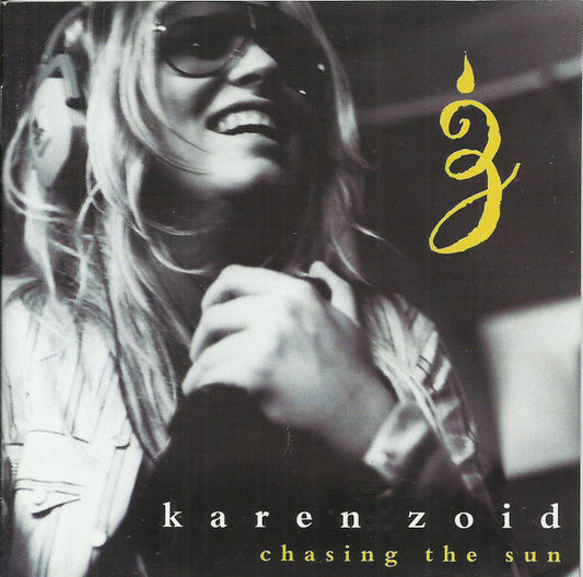 Karen Zoid : Chasing The Sun  (CD, Album)