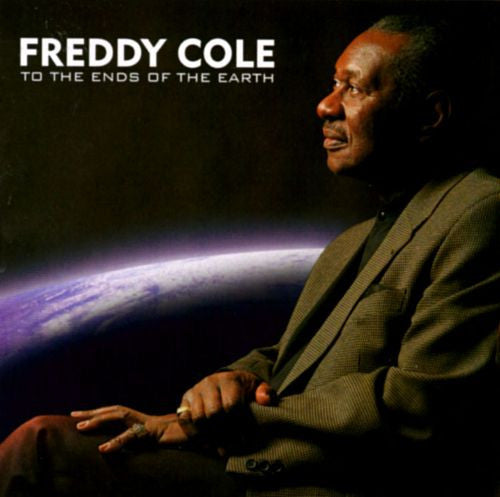 Freddy Cole : To The Ends Of The Earth (CD, Album)