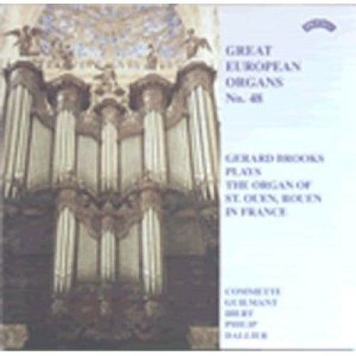 Gerard Brooks : Gerard Brooks Plays The Organ Of St. Ouen, Rouen, France (CD, Album)