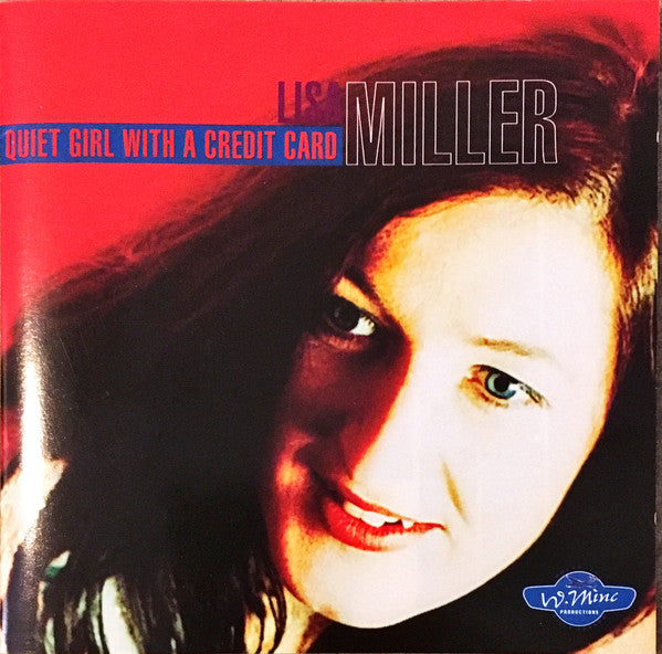 Lisa Miller : Quiet Girl With A Credit Card (CD, Album)