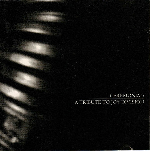 Various : Ceremonial: A Tribute To Joy Division (CD, Comp)