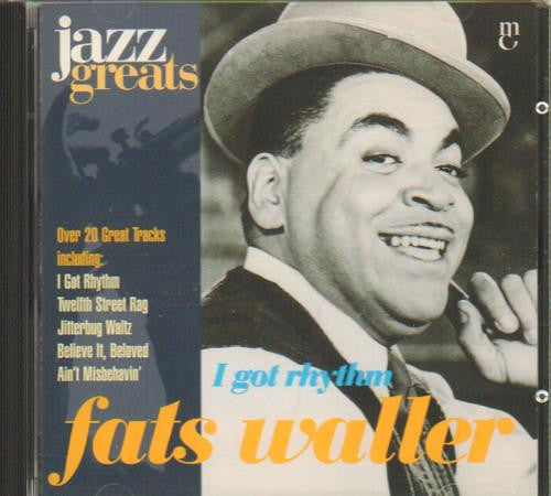 Fats Waller : I Got Rhythm (CD, Comp, Mono)