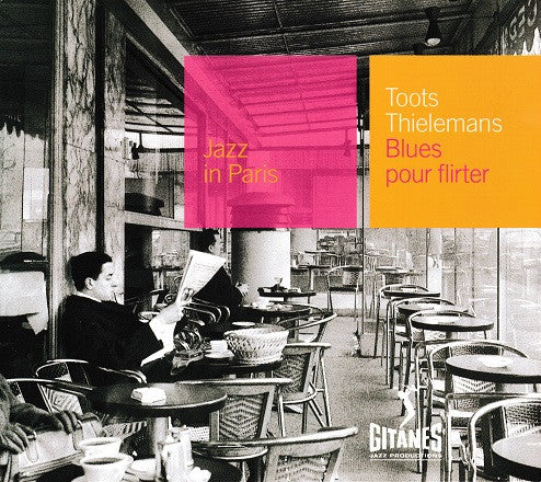 Toots Thielemans : Blues Pour Flirter (CD, Album, RM, Dig)