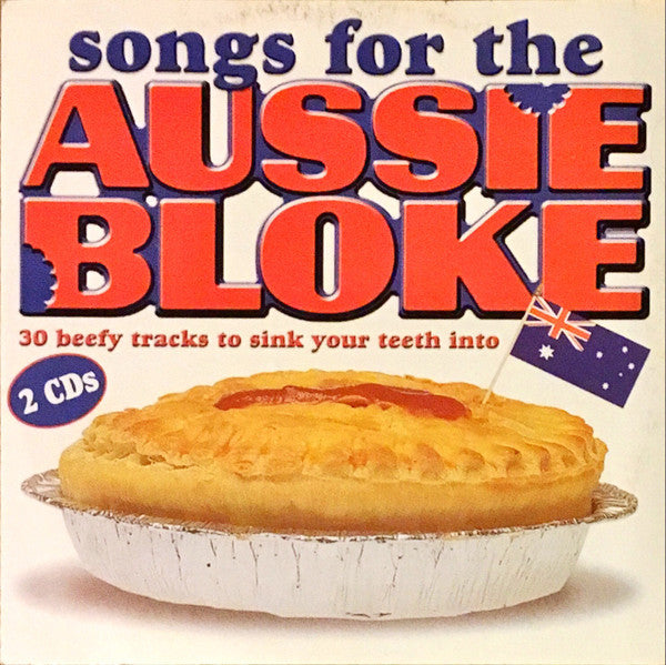 Various : Songs For The Aussie Bloke (2xCD, Comp)