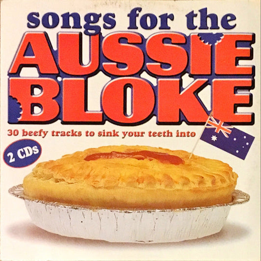 Various : Songs For The Aussie Bloke (2xCD, Comp)