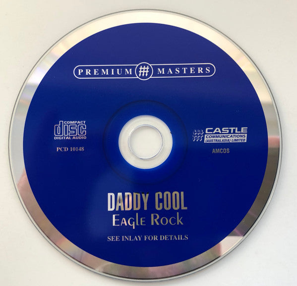 Daddy Cool (5) : Eagle Rock (CD, Album, Comp)