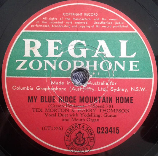 Tex Morton (2) And Harry Thompson : My Blue Ridge Mountain Home / Weeping Willow Tree (Shellac, 10", RP)