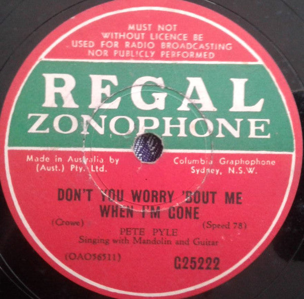 Pete Pyle : Home Sweet Home In The Rockies / Don't You Worry 'Bout Me When I'm Gone (Shellac, 10")