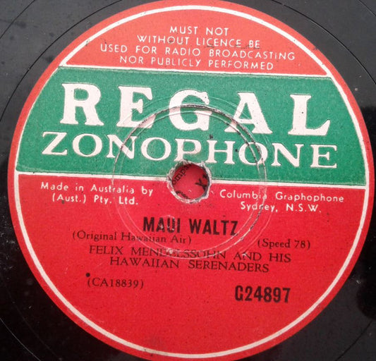 Felix Mendelssohn & His Hawaiian Serenaders, Louisa Moe : Maui Waltz / Hawaiian Love (Shellac, 10")