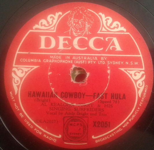 Al Kealoha Perry's Singing Surfriders : Hawaiian Cowboy / Polynesian Love Song (Shellac, 10")