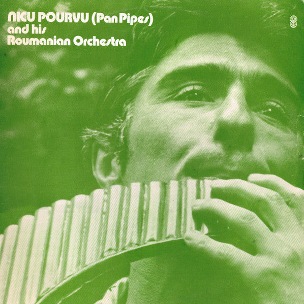 Nicu Pourvu And His Roumanian Orchestra* : Nicu Pourvu (Pan Pipes) And His Roumanian Orchestra (LP, Album, Club, RE)
