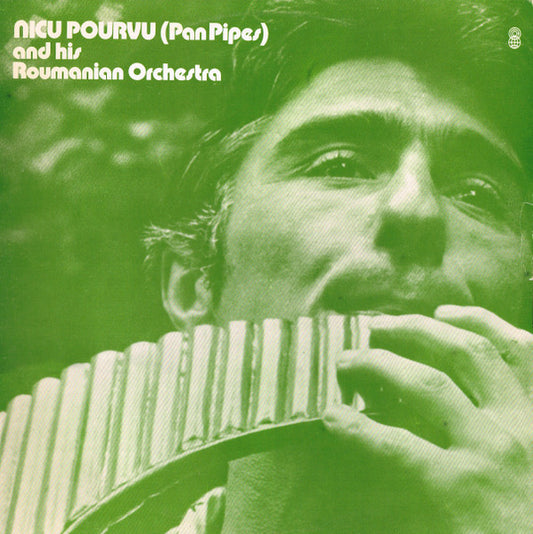 Nicu Pourvu And His Roumanian Orchestra* : Nicu Pourvu (Pan Pipes) And His Roumanian Orchestra (LP, Album, Club, RE)