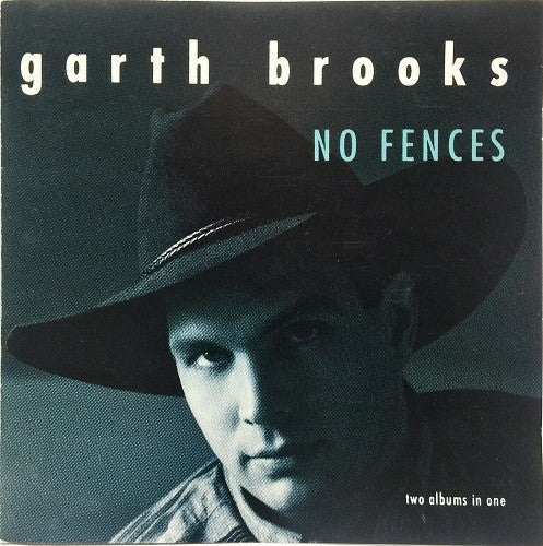 Garth Brooks : Garth Brooks No Fences (CD, Album, Comp)