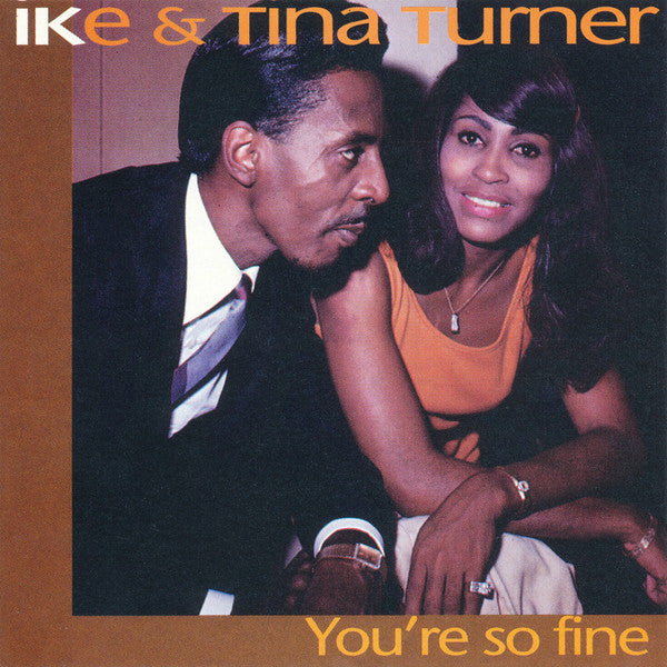 Ike & Tina Turner : You're So Fine (CD, Comp)