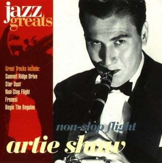 Artie Shaw : Non-Stop Flight (CD, Comp, Mono)