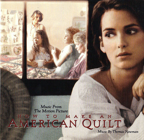 Thomas Newman : How To Make An American Quilt (Music From The Motion Picture) (CD, Album)