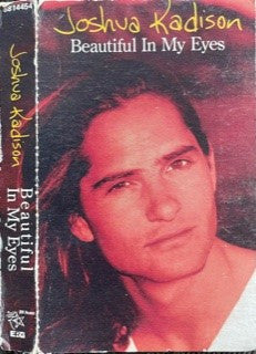 Joshua Kadison : Beautiful In My Eyes (Cass, Single)