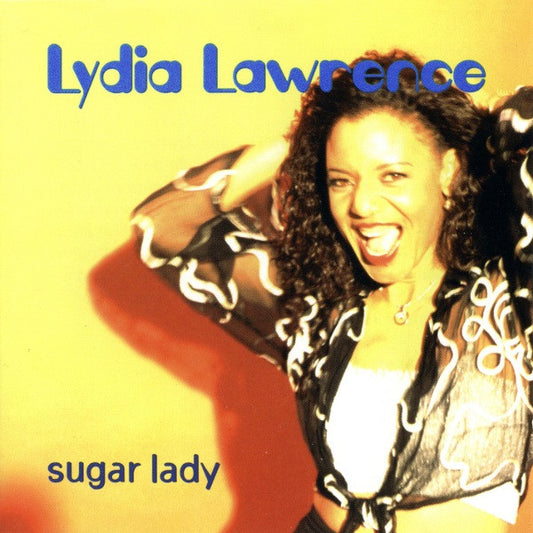 Lydia Lawrence : Sugar Lady (CD, Album)