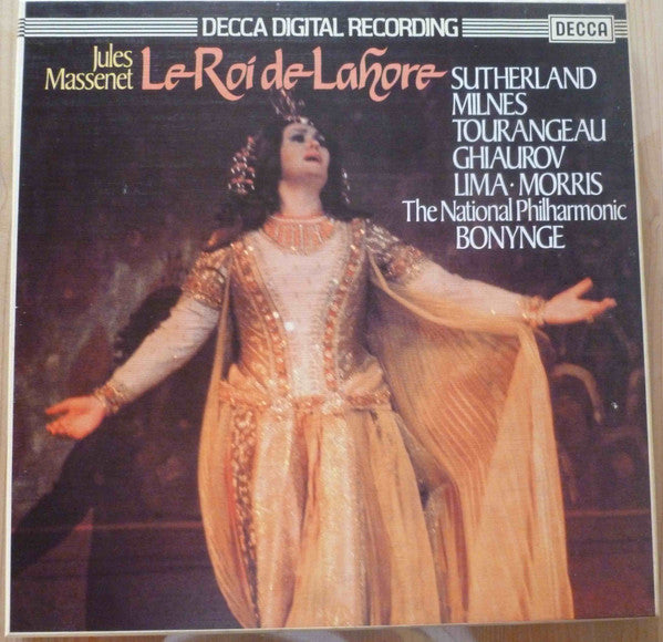Jules Massenet - Joan Sutherland · Sherrill Milnes · Huguette Tourangeau · Nicolai Ghiaurov · Luis Lima · James Morris (5), National Philharmonic Orchestra, Richard Bonynge : Le Roi De Lahore (3xLP + Box)