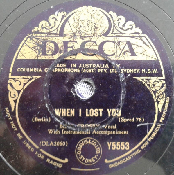 Bing Crosby : When You're A Long, Long Way From Home / When I Lost You (Shellac, 10")