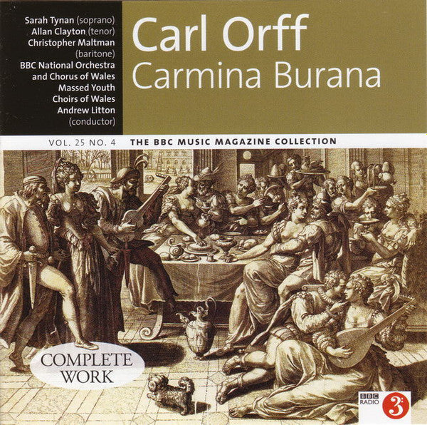 Carl Orff, Sarah Tynan, Allan Clayton, Christopher Maltman, BBC National Orchestra* And Chorus Of Wales*, Massed Youth Choirs Of Wales, Andrew Litton : Carmina Burana (CD)