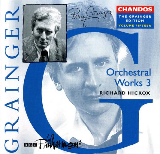 Grainger* - BBC Philharmonic, Richard Hickox : Orchestral Works 3 (CD, Comp)
