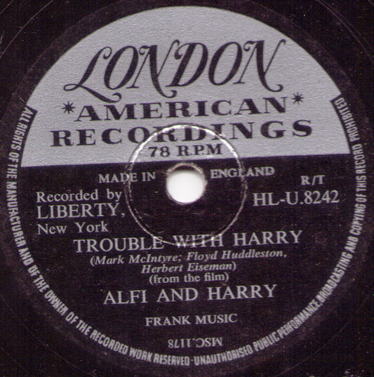 Alfi And Harry : Trouble With Harry / A Little Beauty (Shellac, 10")