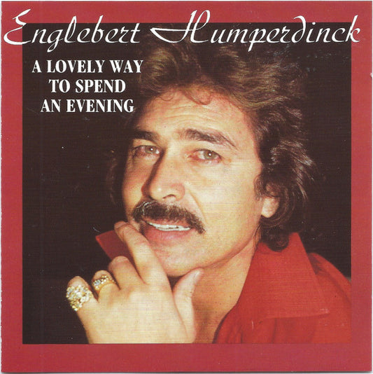 Engelbert Humperdinck : A Lovely Way To Spend An Evening (CD, Comp)