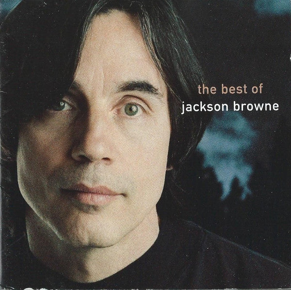 Jackson Browne : The Next Voice You Hear - The Best Of Jackson Browne (CD, Comp)