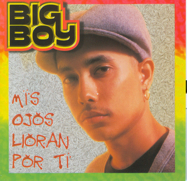 Big Boy (12) : Mis Ojos Lloran Por Ti (CD, Album)
